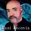Dani Escorcia - Entrégate