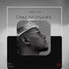 JNash Muzik - Uma Nginawe - Single